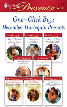 Title details for December Harlequin Presents: The Prince's Forbidden Virgin\Bedded, Or Wedded?\The Greek Tycoon's Pregnant Wife\The Demetrios Bridal Bargain\Italian Boss, Housekeeper Bride\The Italian Billionaire's Christmas Miracle by Robyn Donald - Available
